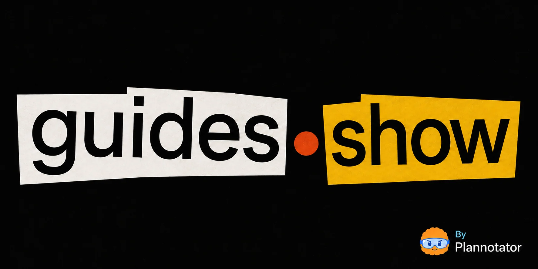 guides.show, by Plannotator
